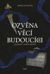 Ozvěna věcí budoucích - Licanius 2