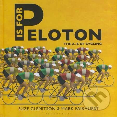P is for Peloton (The A-Z of Cycling)
