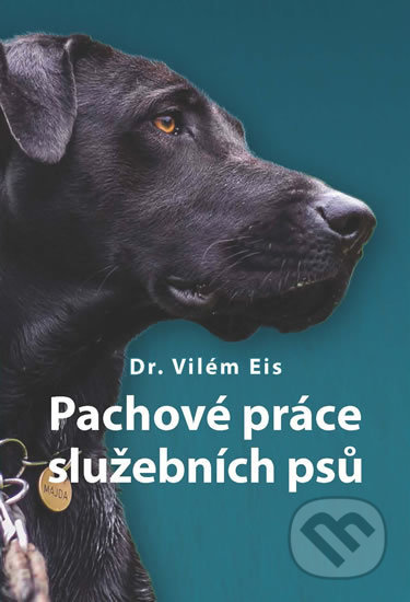 Pachové práce služebních psů