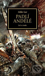 Warhammer 40.000 - Padlí andělé - lež a zrada
