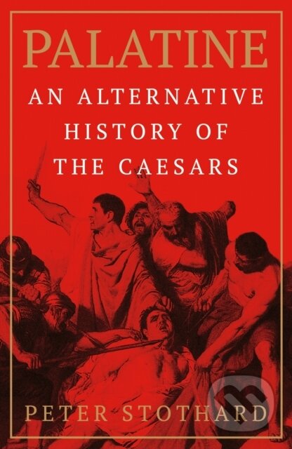 Palatine (An Alternative History of the Caesars)