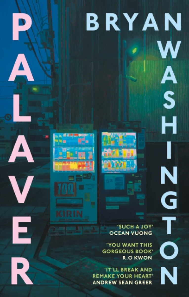 Palaver - Bryan Washington