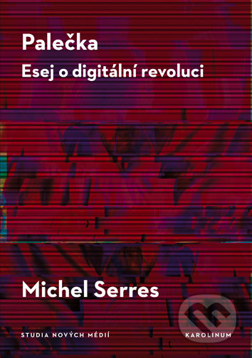 Palečka - Esej o digitální revoluci