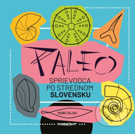 Paleo sprievodca po strednom Slovensku