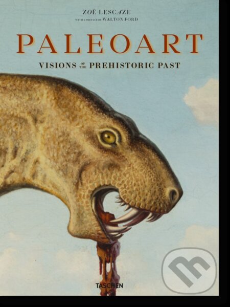 Paleoart (Visions of the Prehistoric Past)