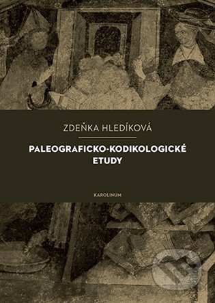 Paleograficko-kodikologické etudy