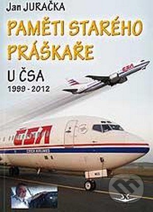 Paměti starého práškaře 2 (Tentokrát u ČSA)