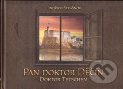 Pan doktor Děčín (Doktor Tetchen)
