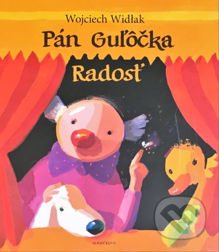 Pán Guľôčka - Radosť
