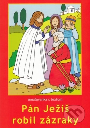 Pán Ježiš robil zázraky (omaľovanka s textom)