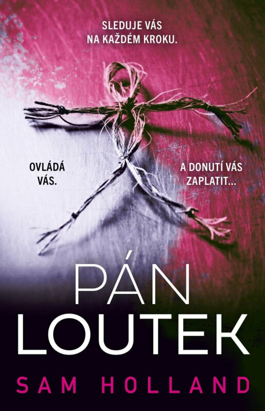 Pán loutek - Sam Holland