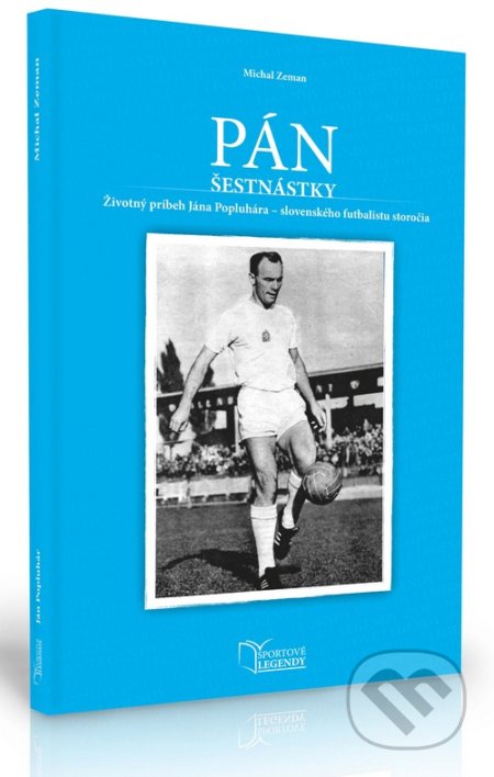 Pán šestnástky (Životný príbeh Jána Popluhára