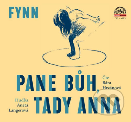 Pane Bůh, tady Anna
