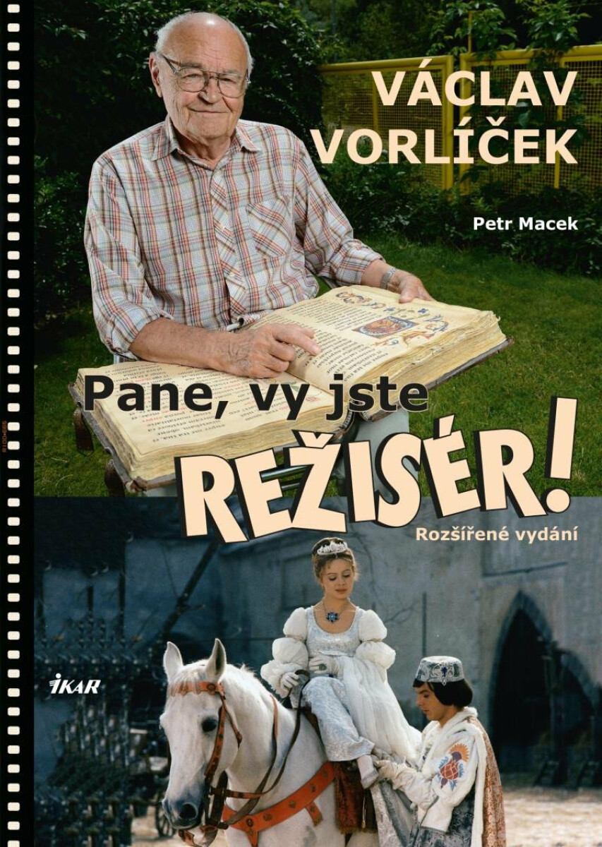 Pane, vy jste režisér! - Petr Macek, Václav Vorlíček