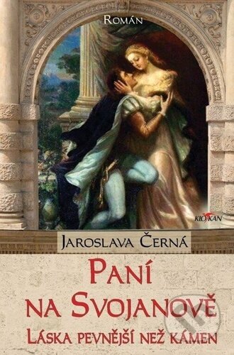 Paní na Svojanově (Láska pevnější než kámen)