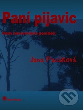 Paní pijavic (Osm hororových povídek)