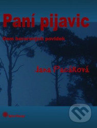 Paní pijavic (Osm hororových povídek)
