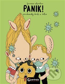 Panik! (Pandemický deník z Itálie)