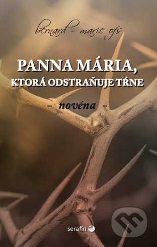 Panna Mária, ktorá odstraňuje tŕne (Novéna)