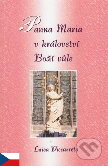 Panna Maria v království Boží Vůle