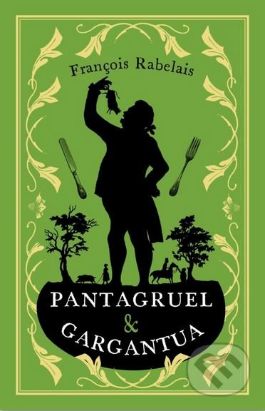 Pantagruel and Gargantua