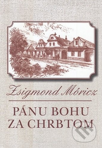 Pánu Bohu za chrbtom
