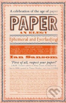 Paper (An Elegy)