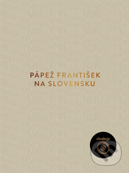 Pápež František na Slovensku (pevná väzba) - kniha z kategorie Křesťanství