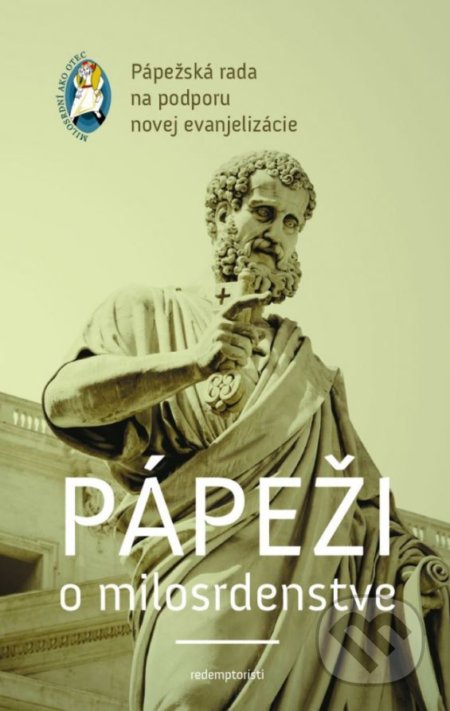 Pápeži o milosrdenstve (Pastoračná príručka)