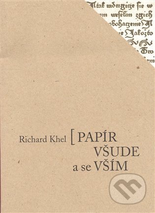 Papír všude a se vším