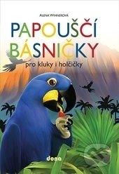 Papouščí básničky (pro kluky a holčičky)