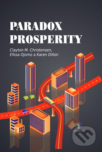 Paradox prosperity