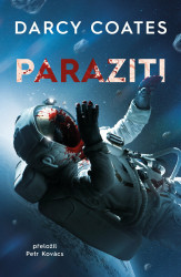 Paraziti (Co dělat, když se smrt tváří jako přítel?) - kniha z kategorie Thrillery