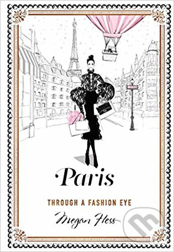 Paris (Through a Fashion Eye)