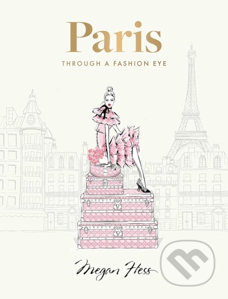 Paris (Through a Fashion Eye (Special Edition))