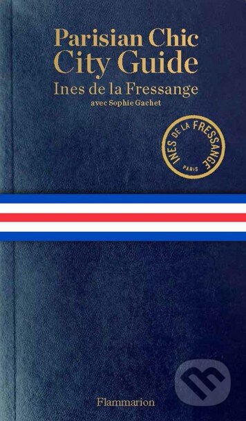 Parisian Chic: City Guide