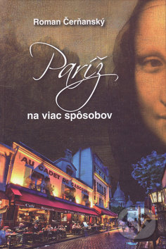 Paríž na viac spôsobov