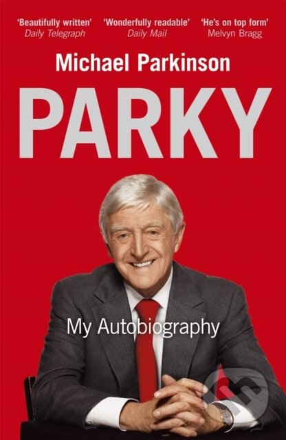 Parky: My Autobiography (A Full and Funny Life)