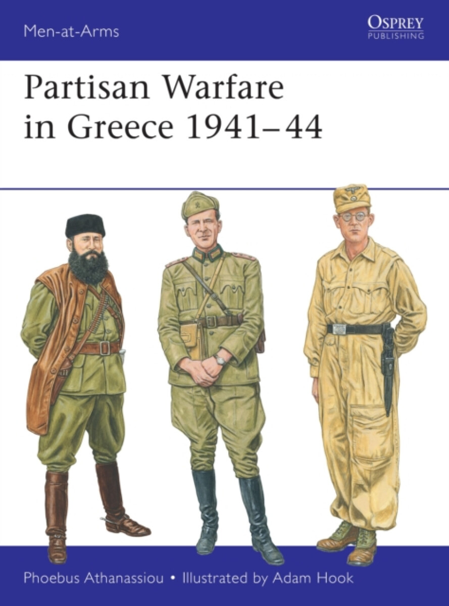 Partisan Warfare in Greece 1941â€“44