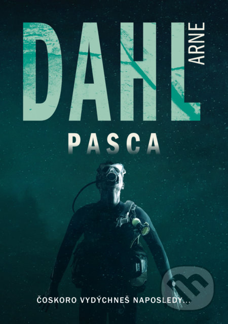 Pasca (Čoskoro vydýchneš naposledy...)