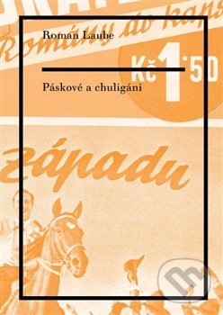 Páskové a chuligáni