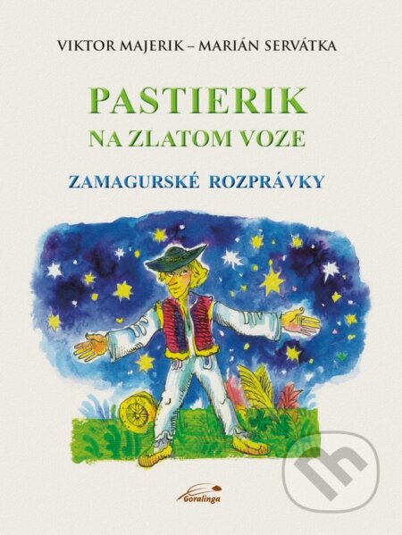 Pastierik na zlatom voze (Zamagurské rozprávky)