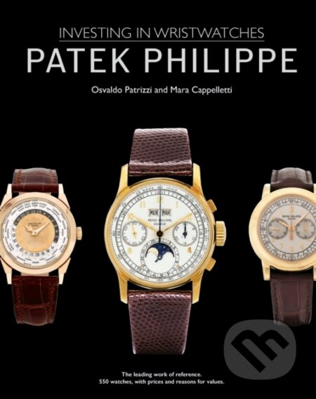 Patek Philippe (Investing in Wristwatches)
