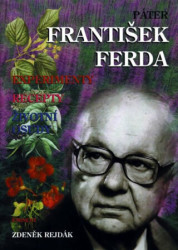 Páter František Ferda (Experimenty, recepty, životní osudy) - kniha z kategorie Pozitivní myšlení