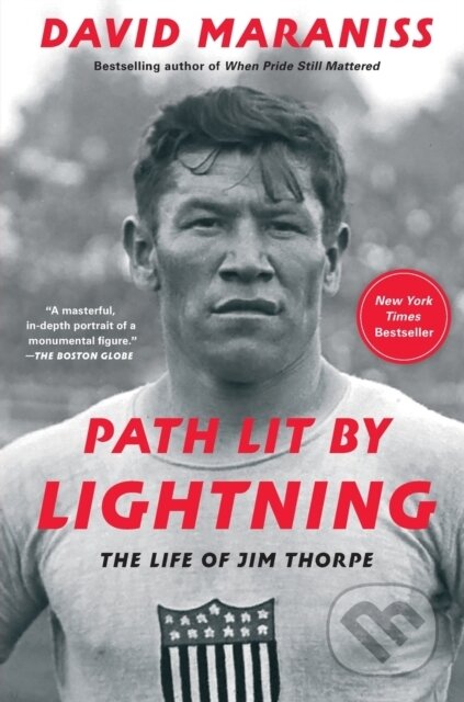 Path Lit by Lightning (The Life of Jim Thorpe)