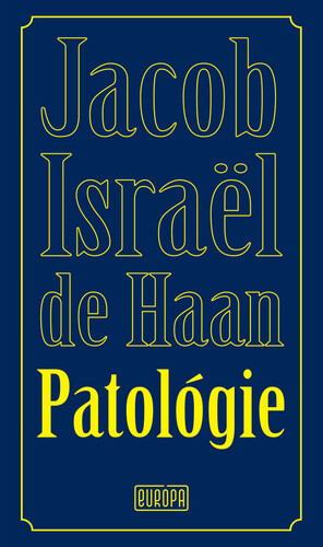 Patológie - Jakob Israel de Haan
