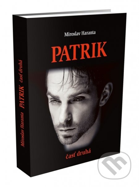 Patrik (časť druhá)