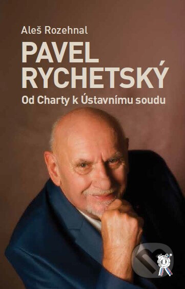 Pavel Rychetský (Od Charty k Ústavnímu soudu)