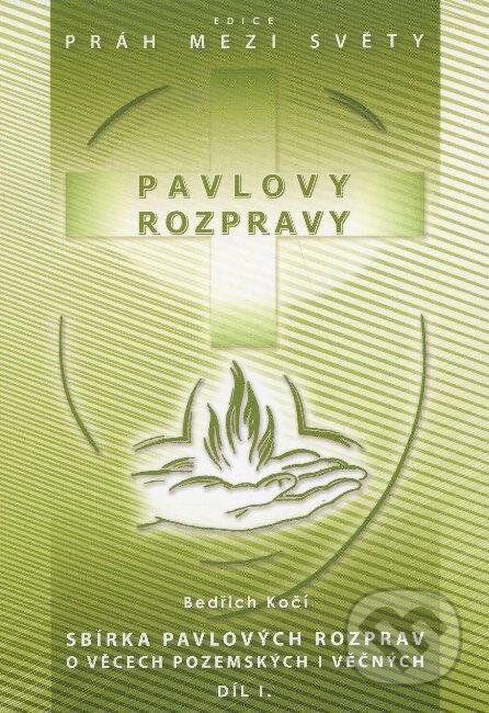 Pavlovy rozpravy I