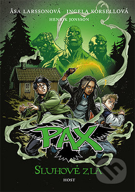 PAX 5: Sluhové zla